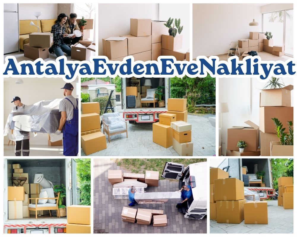 Antalya Yahşihan Evden Eve Nakliye